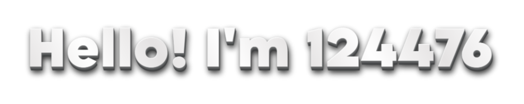 Hello, I'm 124476.